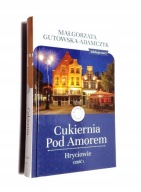 Cukiernia pod Amorem. Hryciowie. Część 1 Małgorzata Gutowska-Adamczyk