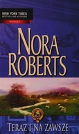 Teraz i na zawsze Nora Roberts