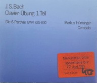 Clavier-Ubung 1. Tiel Die 6 Partiten BWV 825-830 Markus Hunninger CD