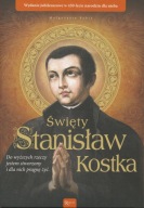 Święty Stanisław Kostka Małgorzata Pabis