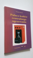PALACZ KOTLOW CENTRALNEGO OGRZEWANIA - Buczek