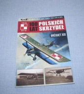 100 lat polskich skrzydeł Tom 64 Breguet XIX Samoloty Wojska Polskiego