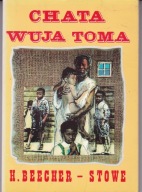 Chata wuja Toma H. Beecher Stowe