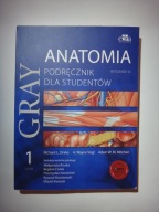 ANATOMIA - Podręcznik dla studentów - GRAY - Tom 1 - Drake, Vogl, Mitchell
