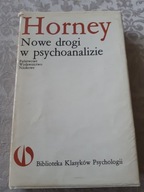 HORNEY NOWE DROGI W PSYCHOANALIZIE