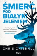 Śmierć Pod Białym Jeleniem Chris Chibnall Wydawnictwo Filia