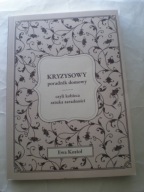 KRYZYSOWY PORADNIK DOMOWY CZYLI KOBIECA SZTUKA ZARADNOŚCI Ewa Kozioł
