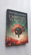 CMENTARZ W WENECJI - Matteo Strukul
