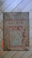Kościoły warszawskie w ruinie odbudowie 1939-1945