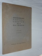 Sprawozdanie Centrali Zakupów Kas Chorych 1935 rok
