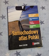 KSIĄŻKA Samochodowy Atlas Polski Gazeta Wyborcza