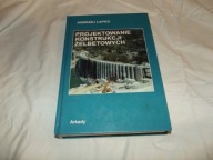 Projektowanie Konstrukcji Żelbetowych Andrzej Łapko