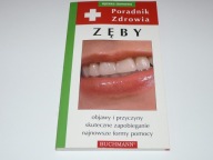Poradnik Zdrowia ZĘBY Apteka Domowa