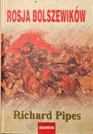 Rosja bolszewików - Richard Pipes