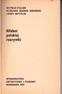 ALFABET POLSKIEJ ROZRYWKI Jerzy Wittlin, Ryszard Marek Groński, Filler