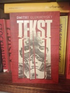 Tekst Dmitry Glukhovsky