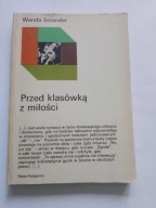 Przed klasówką z miłości Wanda Sztander