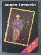 TYLKO DLA MĘŻCZYZN - Magdalena Samozwaniec (Ilustracje Gwidon Miklaszewski)