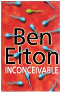 Ben Elton INCONCEIVABLE