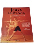 John Scott Joga Ashtanga Podstawy dynamicznej jogi krok po kroku