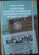 POLSKA PRASA MAZOWSZE 1918 - 1939 Historia Polski