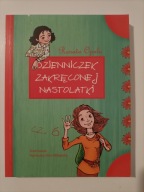 Dzienniczek zakręconej nastolatki Część 6 / Renata Opala - UŻYWANA OPIS