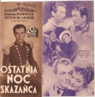 OSTATNIA NOC SKAZAŃCA -wyk.ROBERT TAYLOR - film -program kinowy -lata 30-te