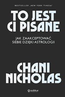To jest Ci pisane | Nicholas Chani