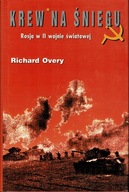 KREW NA ŚNIEGU Rosja w II Wojnie Światowej Richard Overy