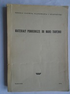 MATERIAŁY POMOCNICZE DO NAUKI TURYZMU PLANOWANIE I STATYSTYKA