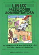 LINUX PRZEWODNIK ADMINISTRATORA. Nemeth E., Snyder G., Hein R.