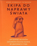 NOWA, Ekipa do naprawy świata, Anne Sverdrup -Thygeson