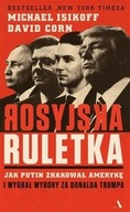 Rosyjska ruletka David Corn, Michael Isikoff ksiazka