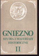 Gniezno. Studia i materiały historyczne, t. 2