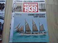 Wielki Leksykon Uzbrojenia 96 . Okręt szkolny ORP Iskra