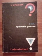 W pytaniach i odpowiedziach Spawanie gazowe Mistur