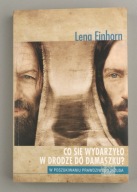 Co się wydarzyło w drodze do Damaszku? Lena Einhorn