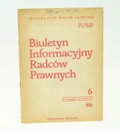 Biuletyn informacyjny radców prawnych, listopad - grudzień nr 6/86