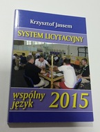 System licytacyjny Wspólny Język 2015 Krzysztof Jassem