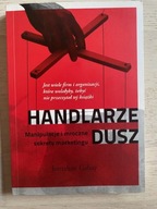 Jonathan Gabay Handlarze Dusz sekrety marketingu
