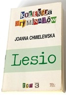 Joanna Chmielewska: Lesio. Warszawa: Kobra Media 2010