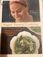 Super Natural Cooking (2007) Heidi Swanson
