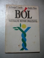 Ból. Naturalne metody zwalczania. Lewith, Horn