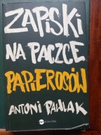 Antoni Pawlak - Zapiski na paczce papierosów