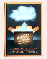Niebo dla średnio zaawansowanych ks. G.Strzelczyk