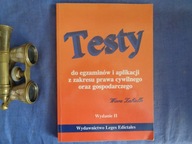 Testy do egzaminów i aplikacji...prawa cyw. oraz gospodarczego W. Żabiełło