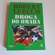 Droga do Omaha Robert Ludlum tom 2