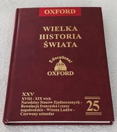OXFORD. WIELKA HISTORIA ŚWIATA. Tom 25. Nowa!!!