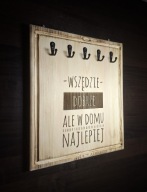 Wieszak uchwyt na klucze z grawerem Wszędzie dobrze ale w domu najlepiej