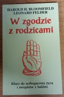 W zgodzie z rodzicami Harold H. Bloomfield, Leonard Felder